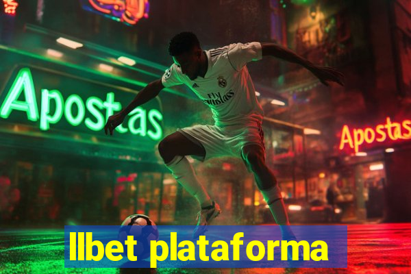 llbet plataforma